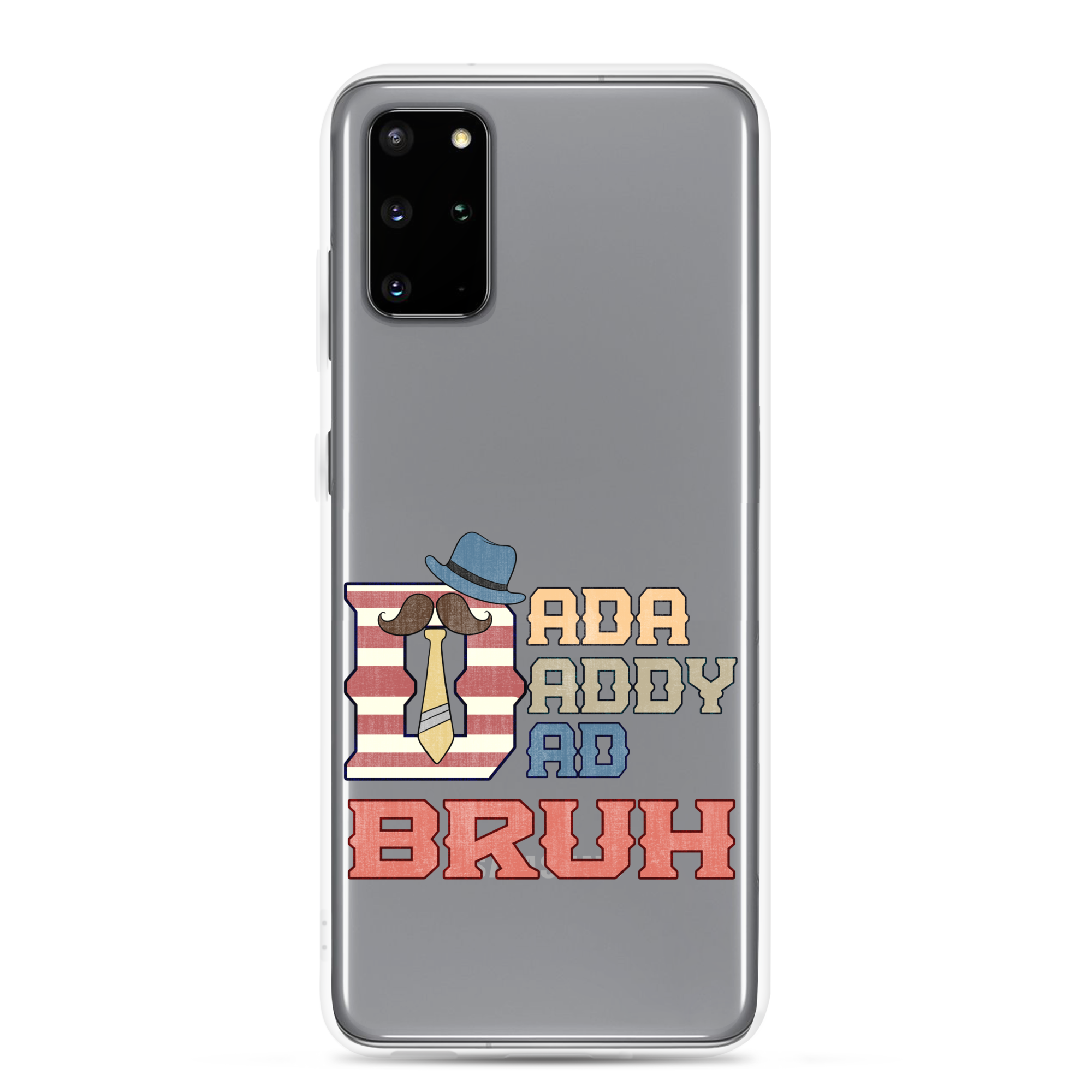 Dada Daddy Dad Bruh Clear Case for Samsung®