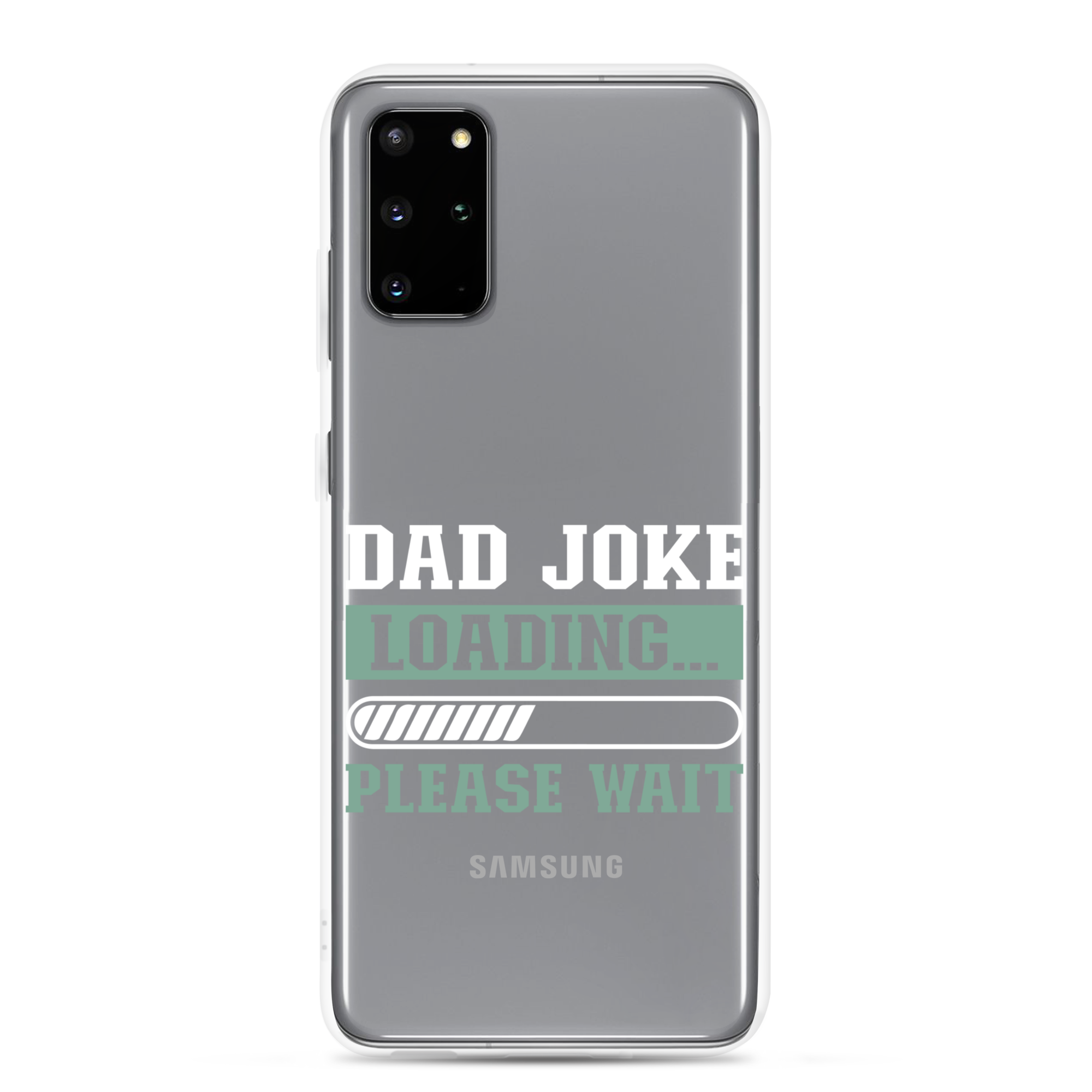 Dad Joke Loading,,, Please Wait Clear Case for Samsung®