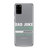 Dad Joke Loading,,, Please Wait Clear Case for Samsung®