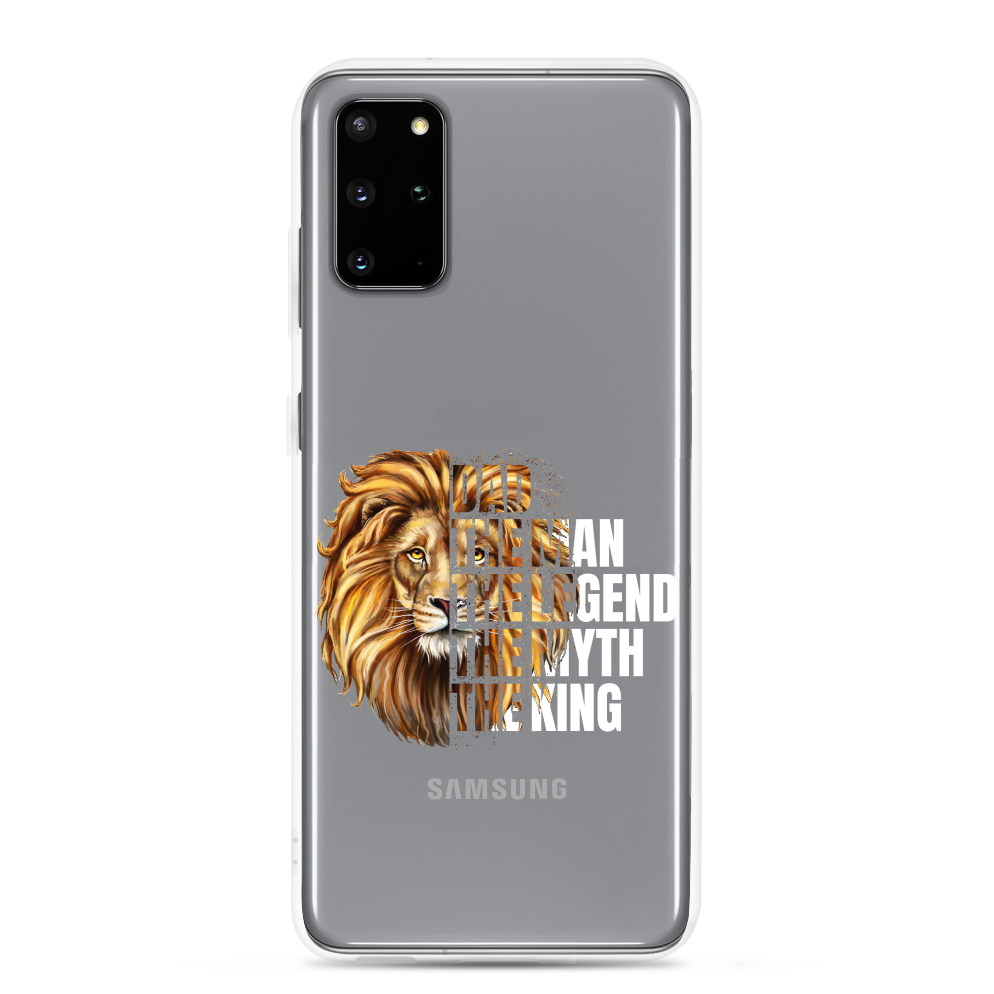 Dad The Man The Legend The Myth The King Clear Case for Samsung®