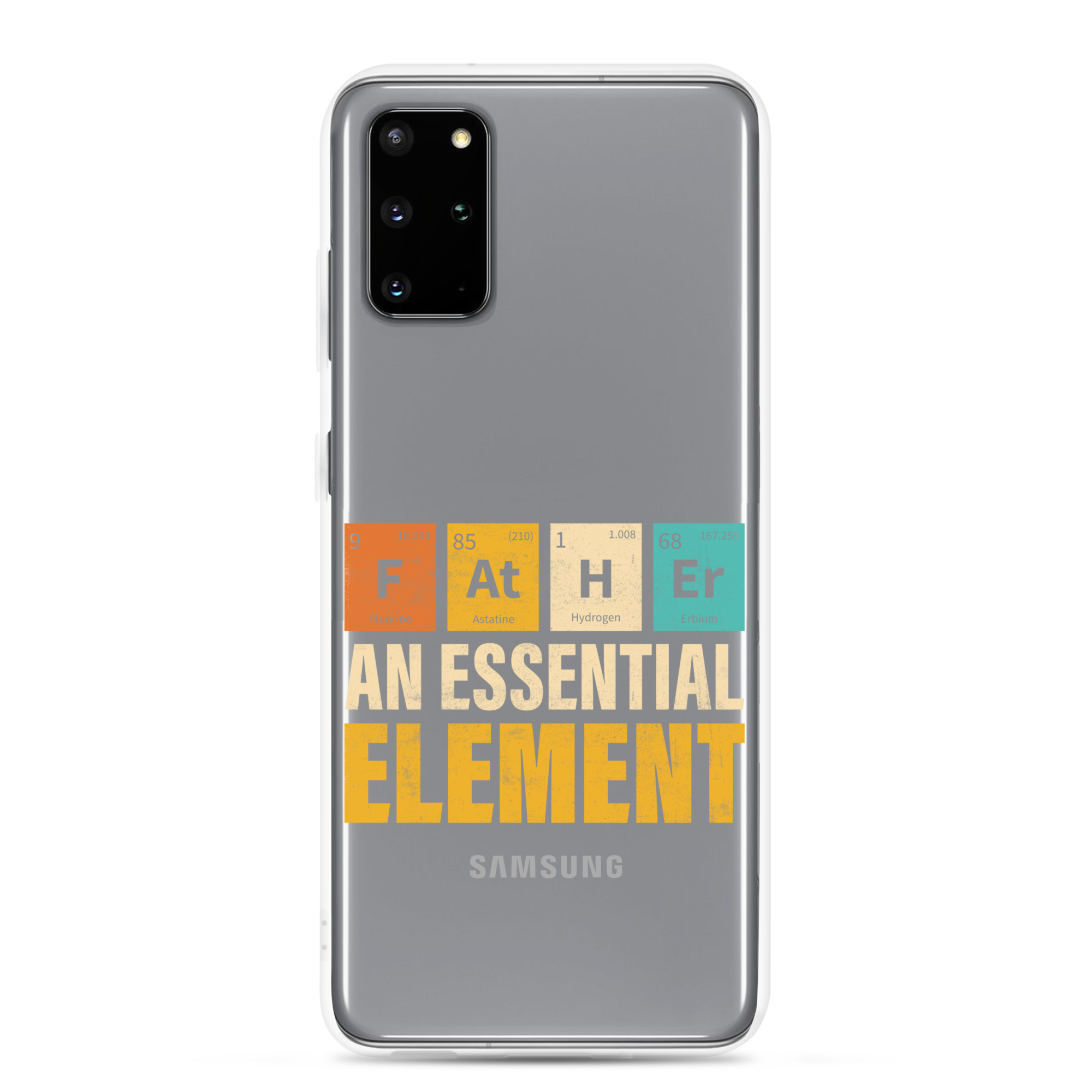 Father An Essential Element Clear Case for Samsung®