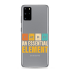 Father An Essential Element Clear Case for Samsung®