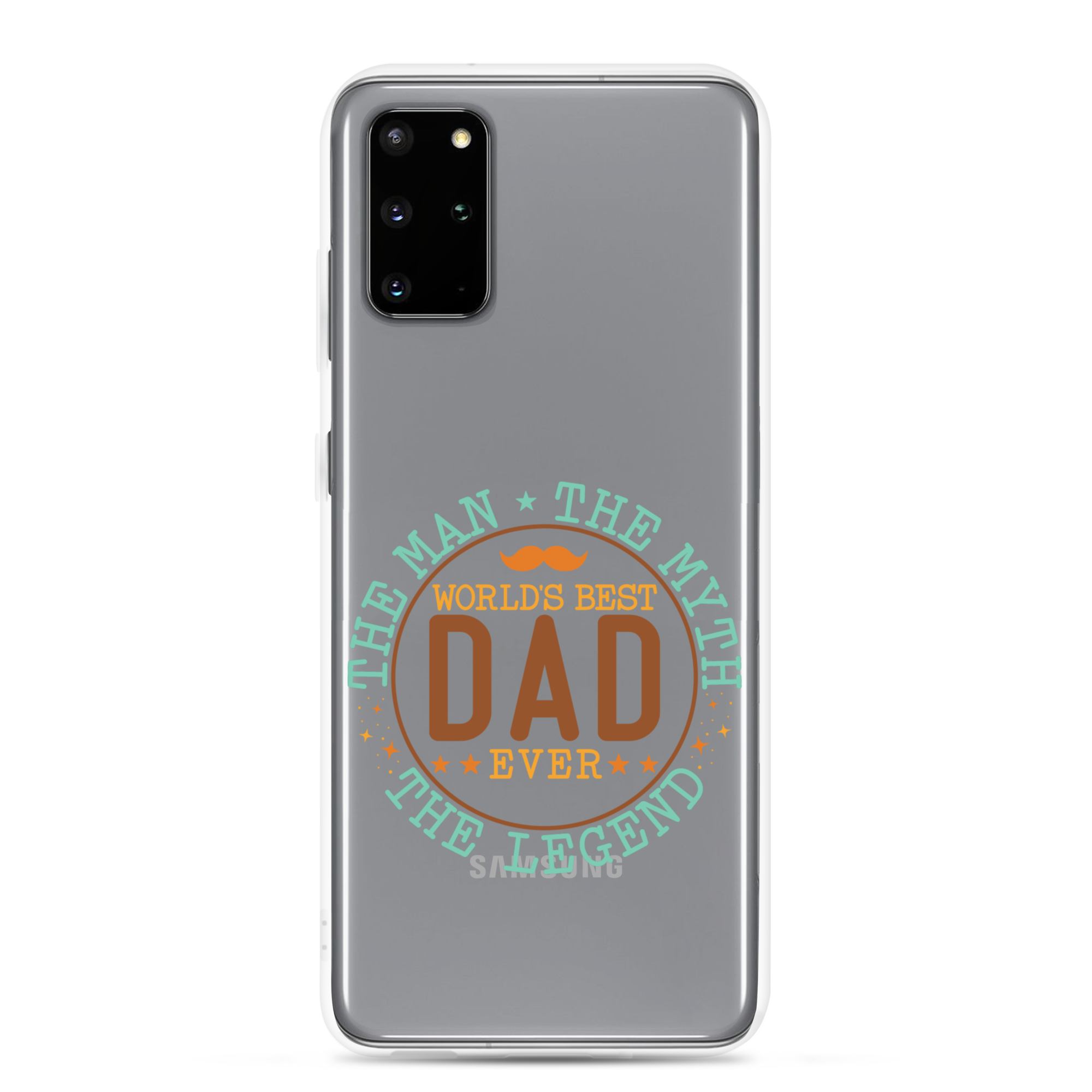 World's Best Dad Ever The Man The Myth The Legend Clear Case for Samsung®