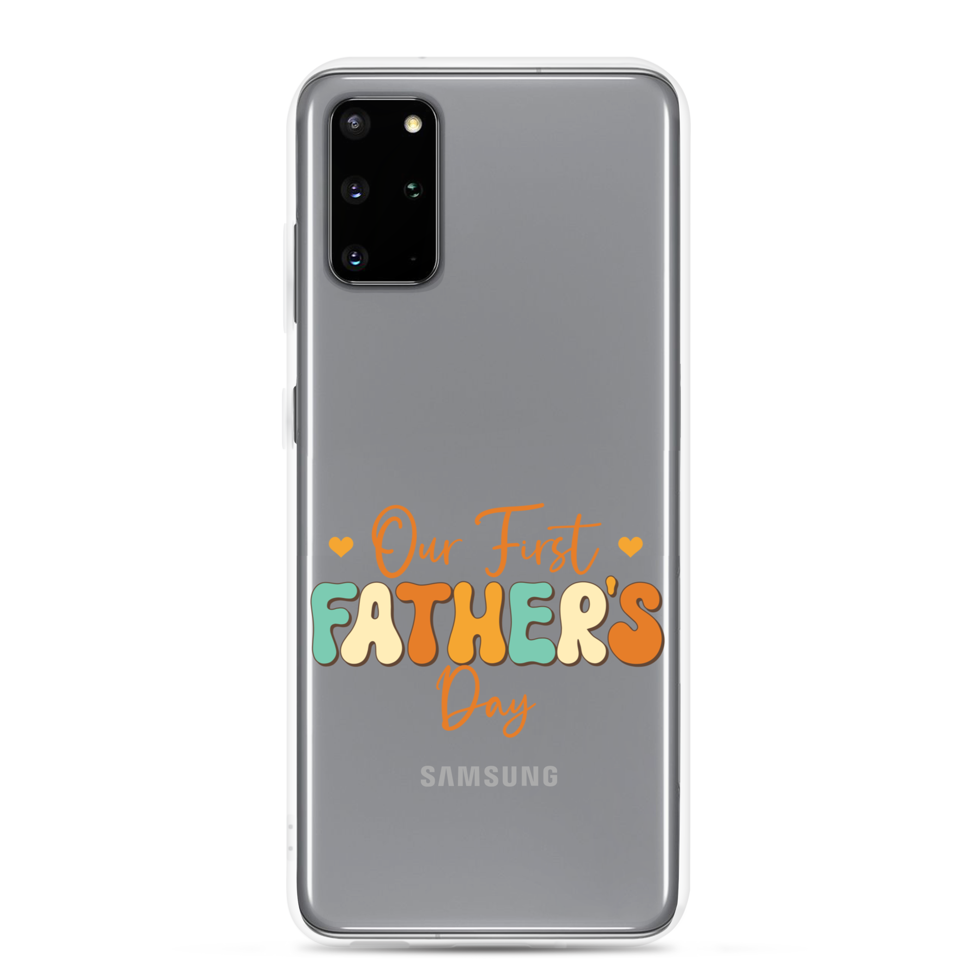 Our First Father's Day Clear Case for Samsung®