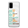 Brave Hero Kind Protector Smart Fun Hardworking Best Loving Supportive Friend Understanding Father Clear Case for Samsung®