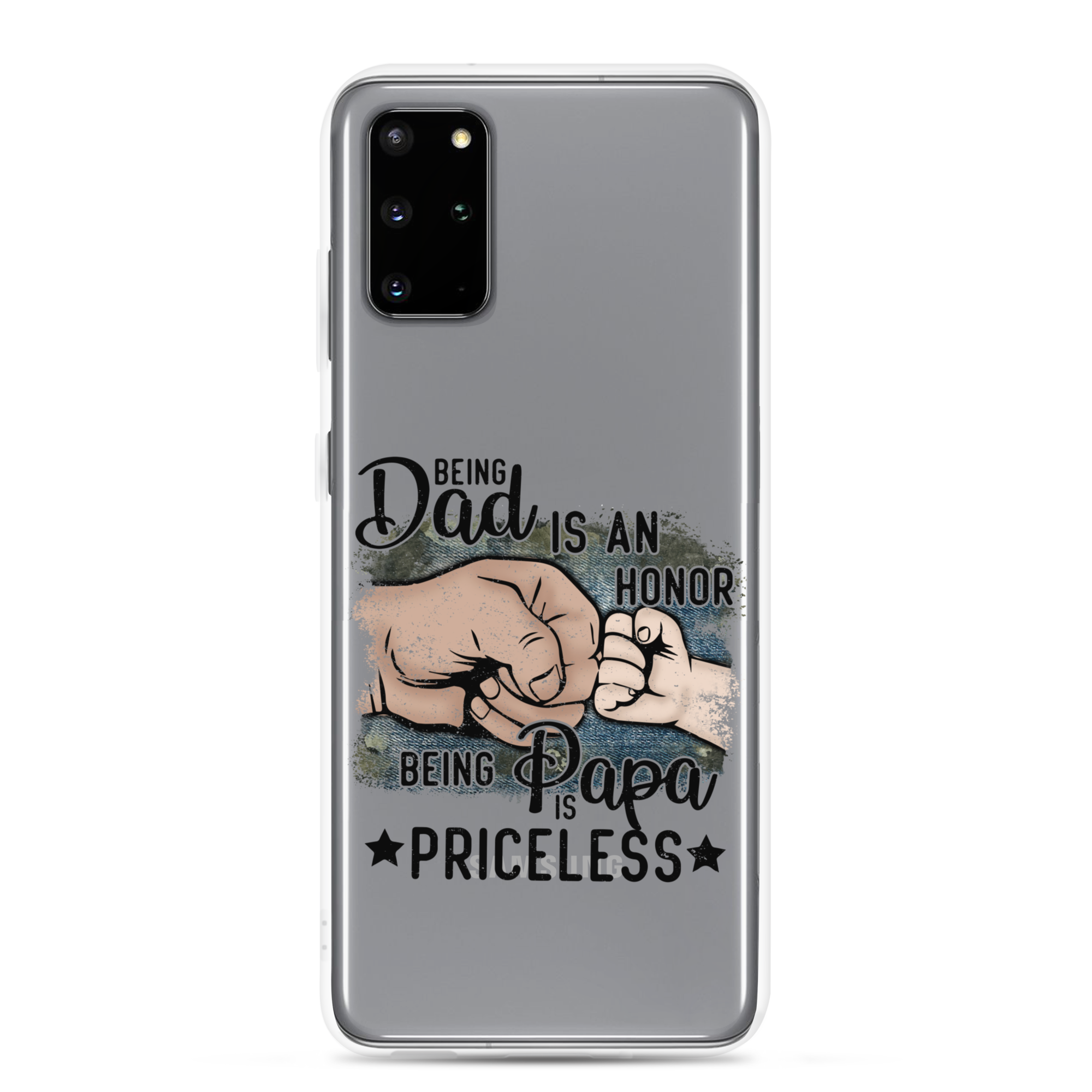 Being Dad Is An Honor Being Papa Is Priceless Clear Case for Samsung®