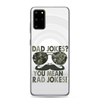 Dad Jokes? You Mean Rad Jokes Clear Case for Samsung®