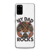 My Dad Rocks Clear Case for Samsung®