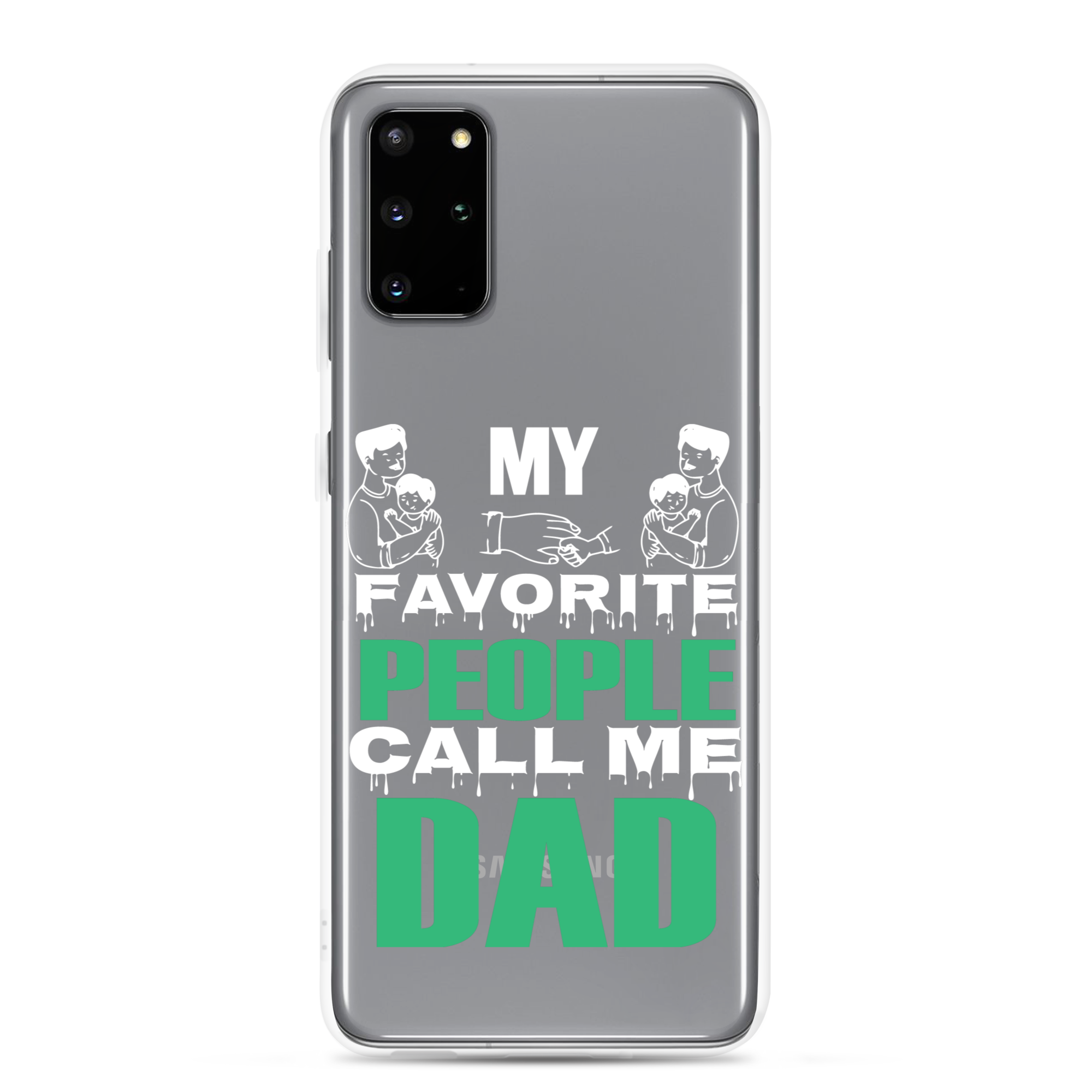 My Favorite People Call Me Dad Clear Case for Samsung®