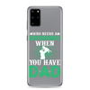 Who Needs A Superhero When You Have Dad Clear Case for Samsung®