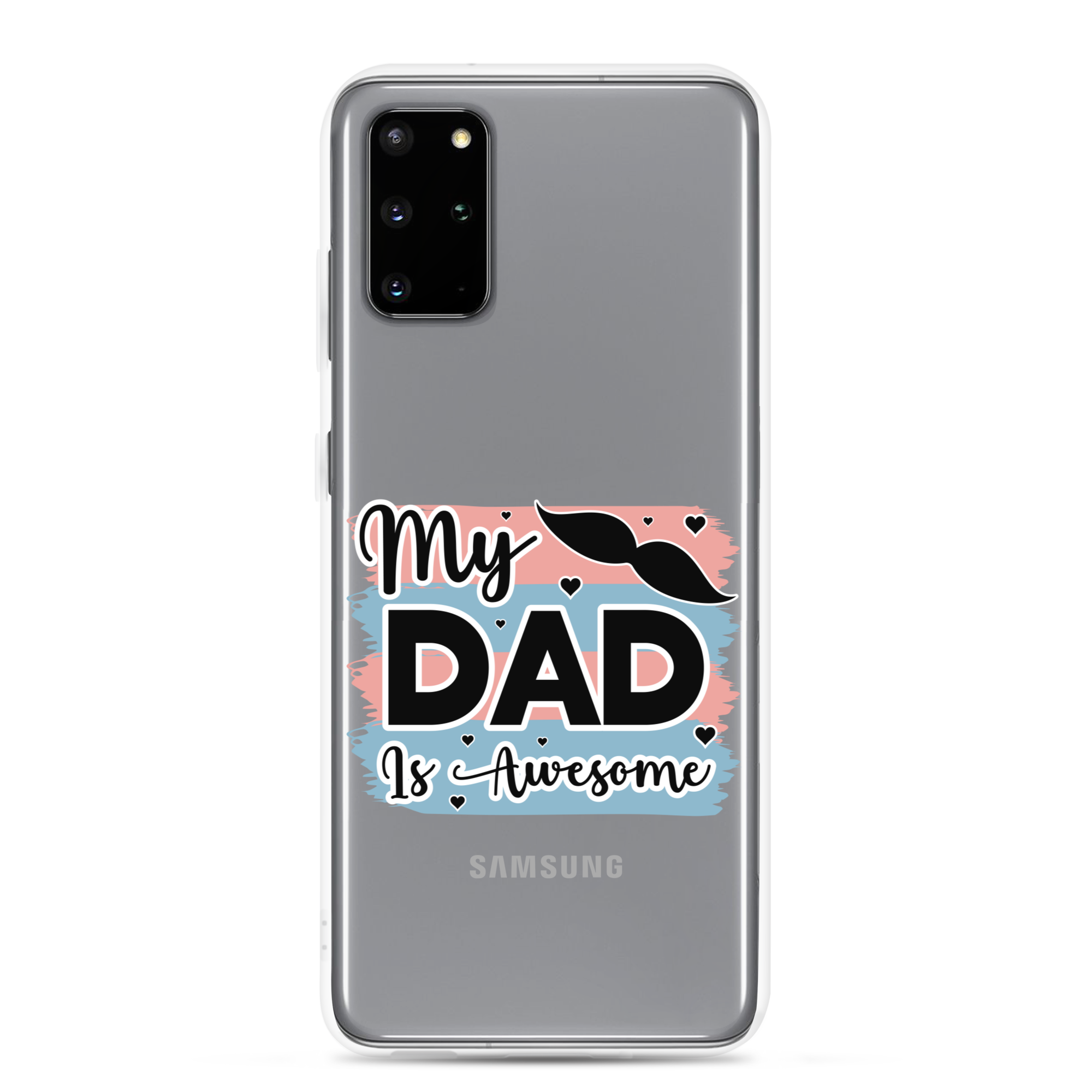 My Dad Is Awesome Clear Case for Samsung®