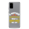 A Mother Understands What A Child Does Not Say Clear Case for Samsung®