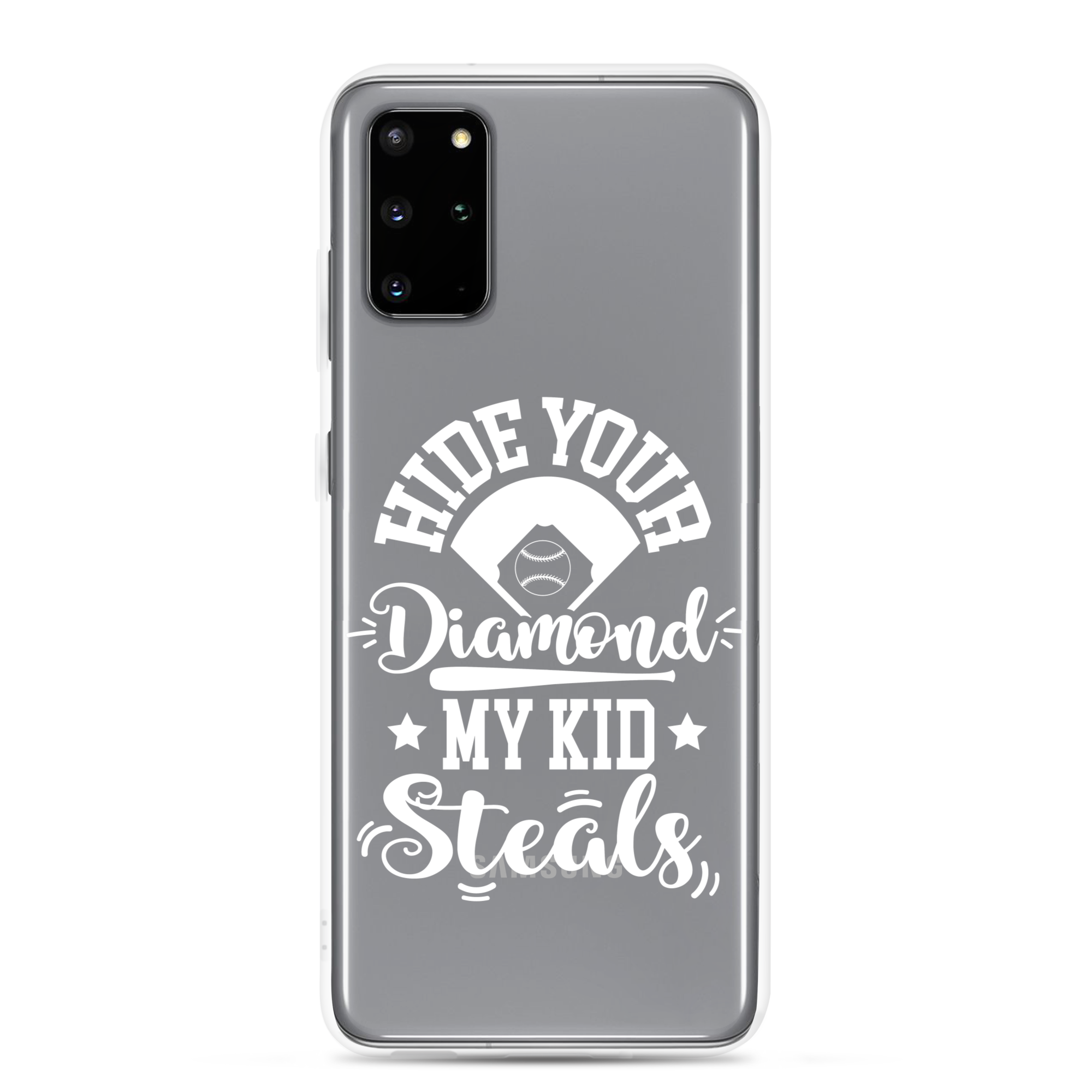 Hide Your Diamond My Kid Steals Clear Case for Samsung®