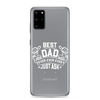 Best Dad Ever Ever Ever Just Ask Clear Case for Samsung®