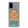 I Am Proud Of You Dad Clear Case for Samsung®