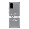 Original And The Best Daddy Establish 2024 Clear Case for Samsung®