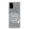 Too Much Toddler Not Enough Coffee Clear Case for Samsung®