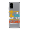 If Papa Can't Fix It We're All Screwed Clear Case for Samsung®