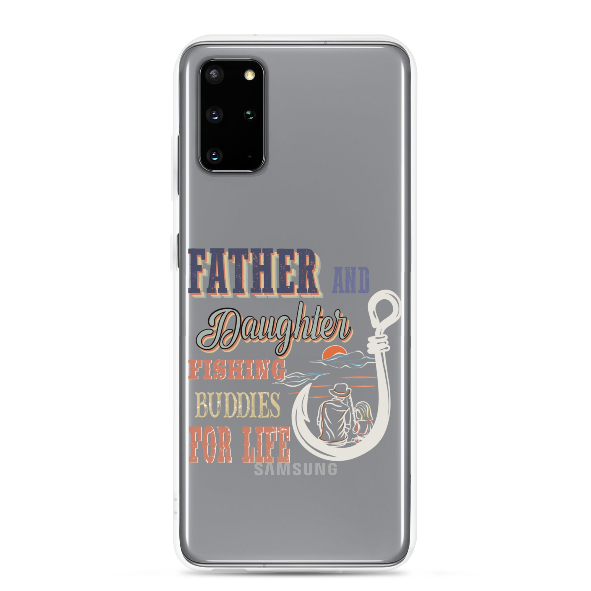 Father And Daughter Fishing Buddies For Life Clear Case for Samsung®