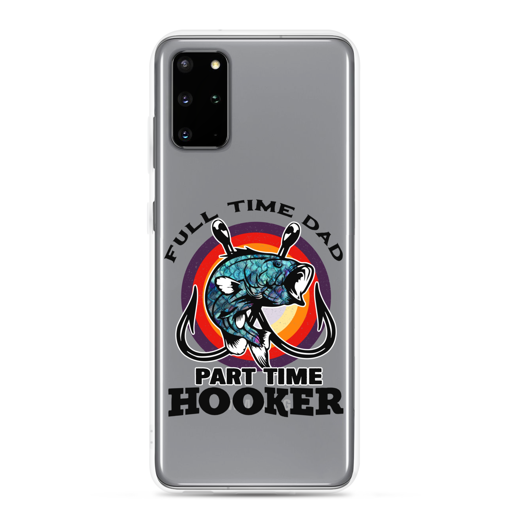 Full Time Dad Part Time Hooker Clear Case for Samsung®