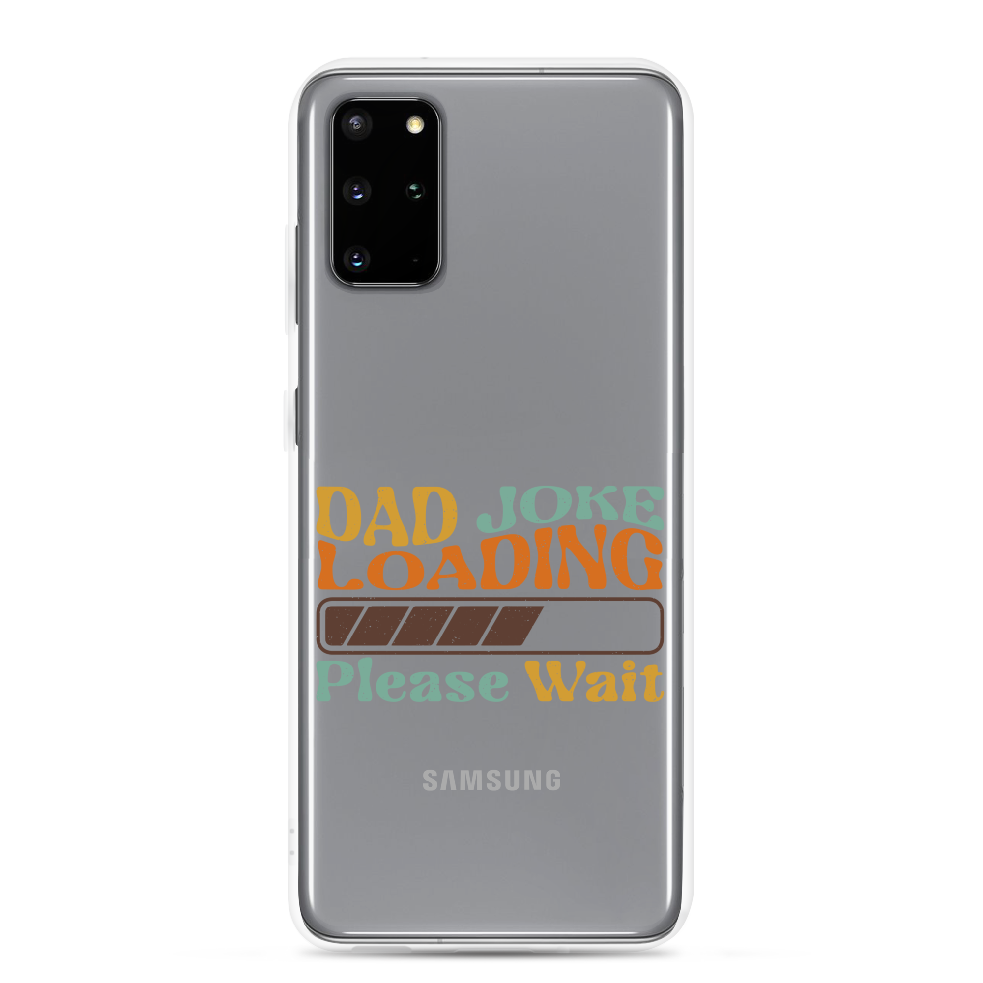 Dad Joke Loading Please Wait Clear Case for Samsung®