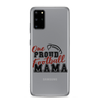 One Proud Football Mom Clear Case for Samsung®