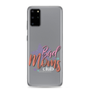 Bad Moms Club Clear Case for Samsung®