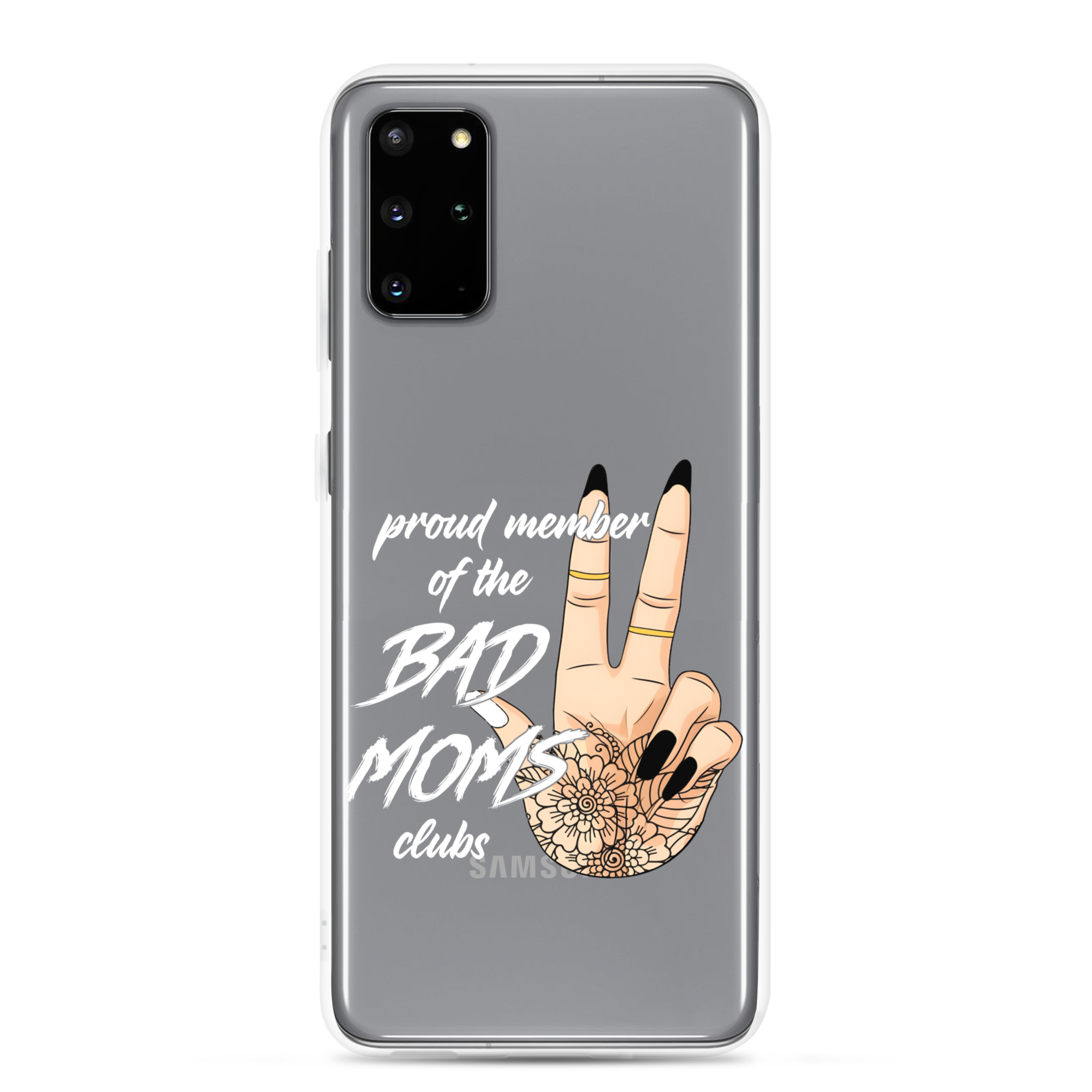 Proud Member Of The Bad Moms ClubClear Case for Samsung®