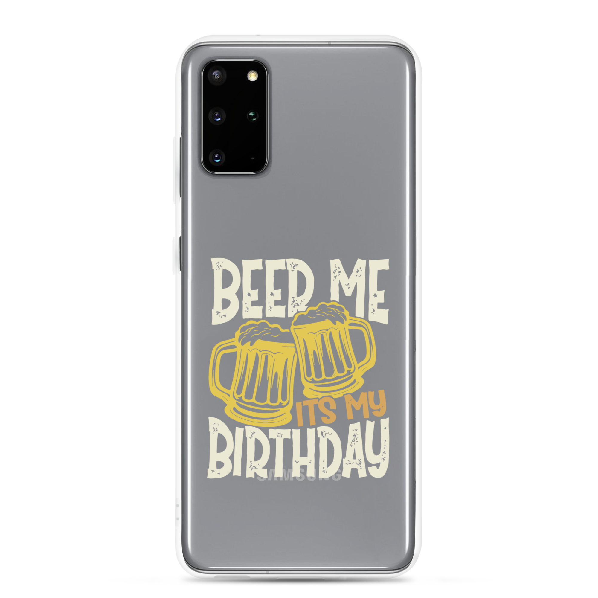 Beer Me It's My Birthday Clear Case for Samsung®