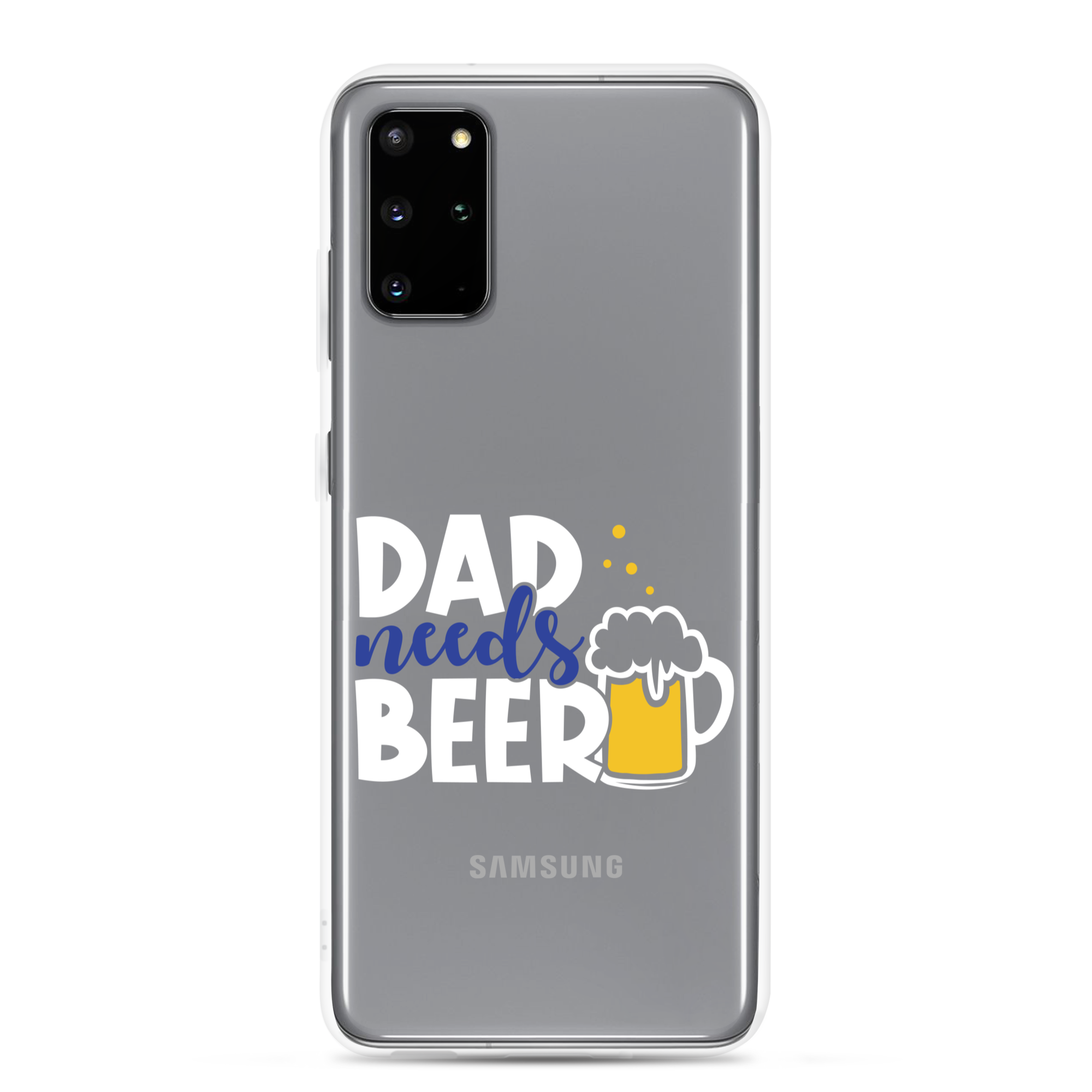 Dad Needs Beer Clear Case for Samsung®