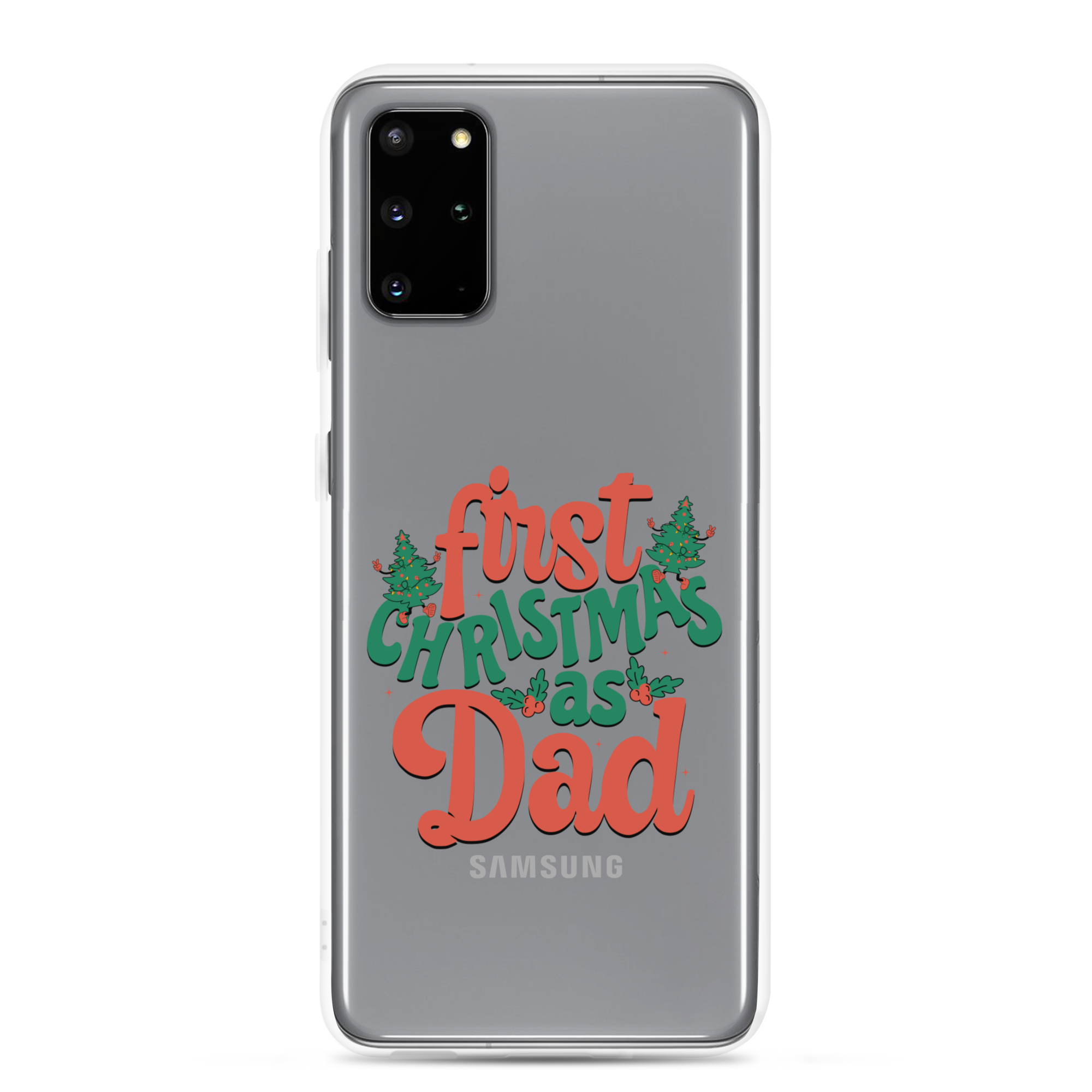 First Christmas As Dad Clear Case for Samsung®