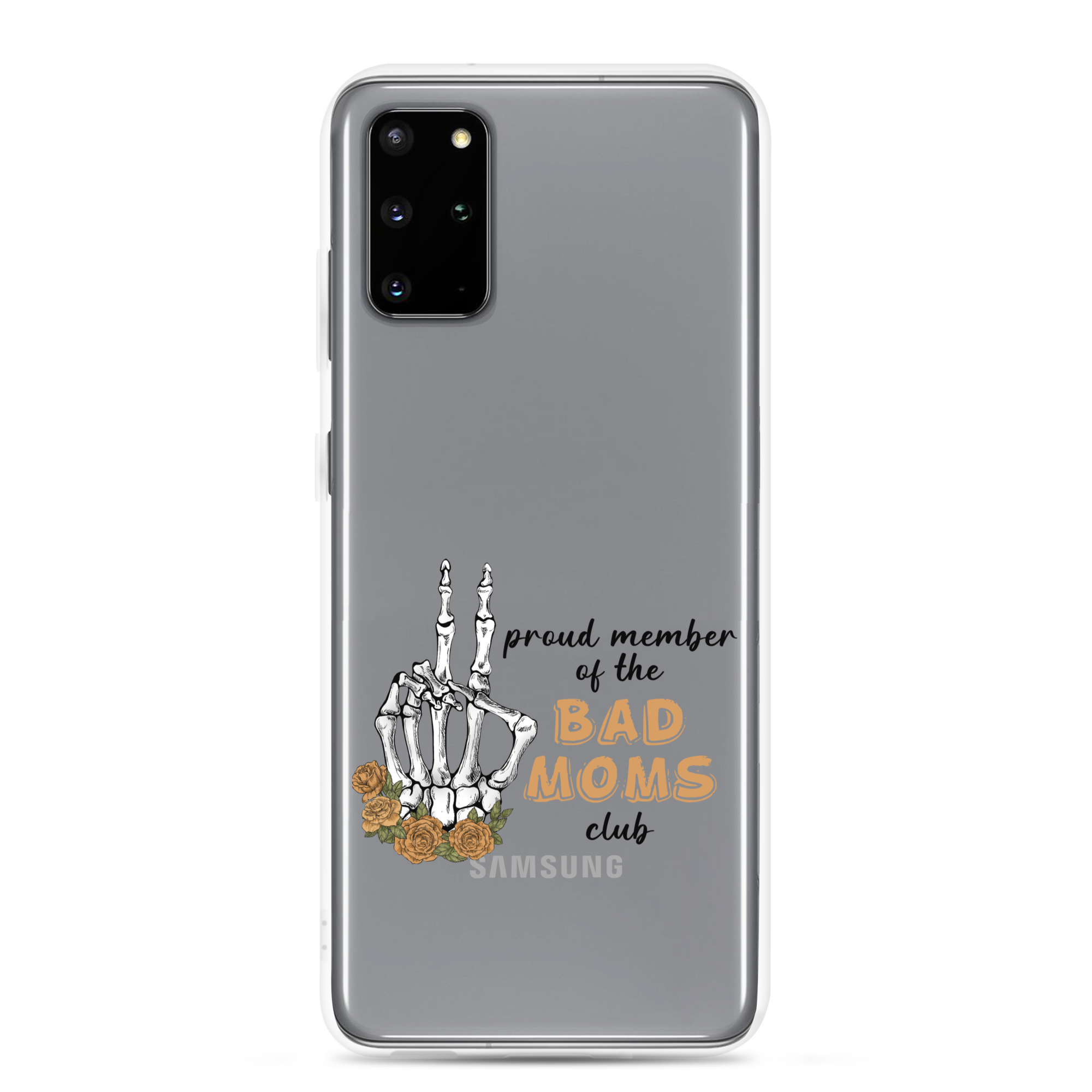 Proud Member Of The Bad Moms Club Clear Case for Samsung®