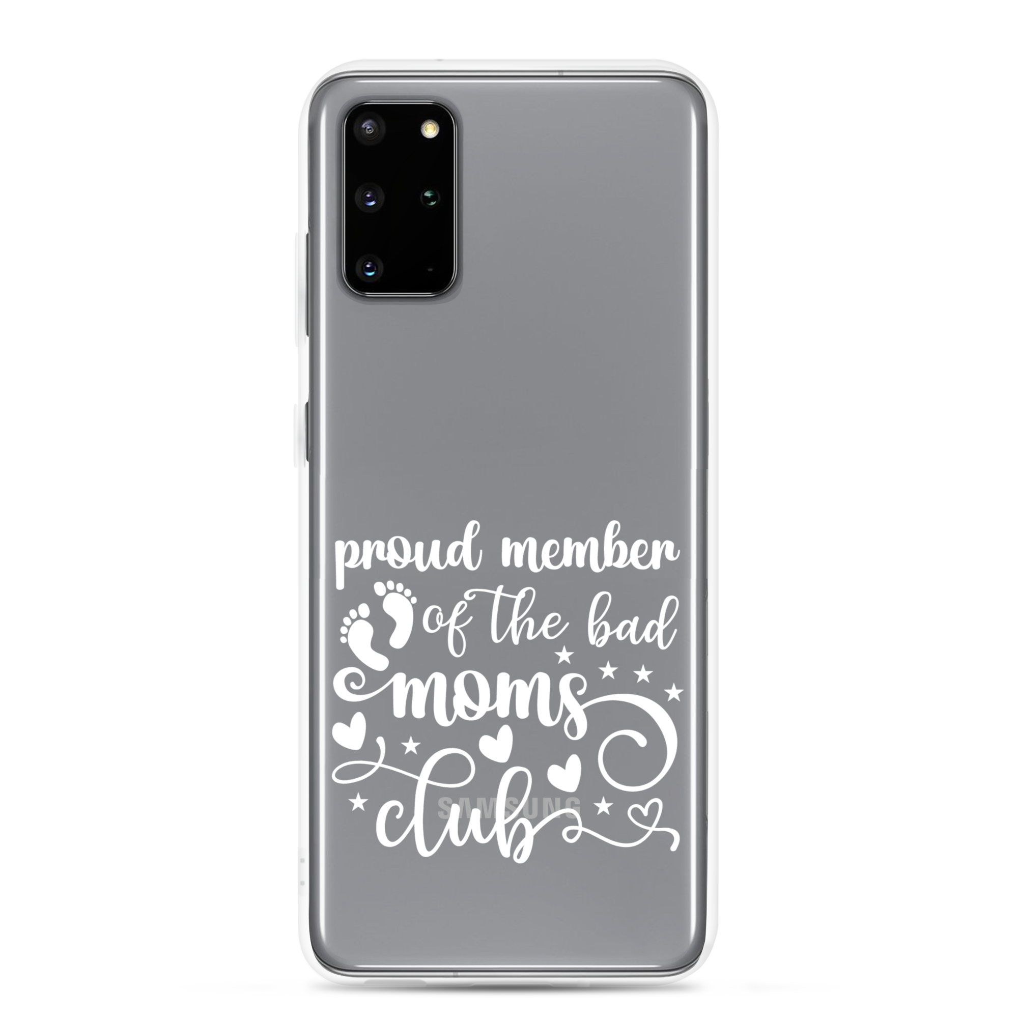 Proud Member Of The Bad Moms Club Clear Case for Samsung®