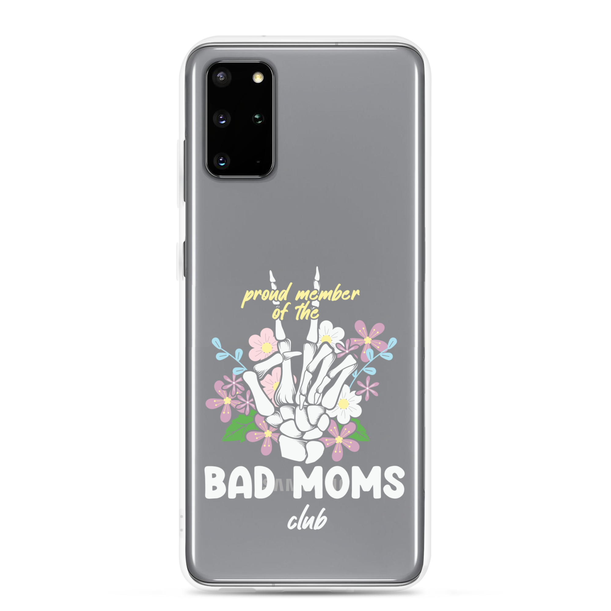 Proud Member Of The Bad Moms Club Clear Case for Samsung®