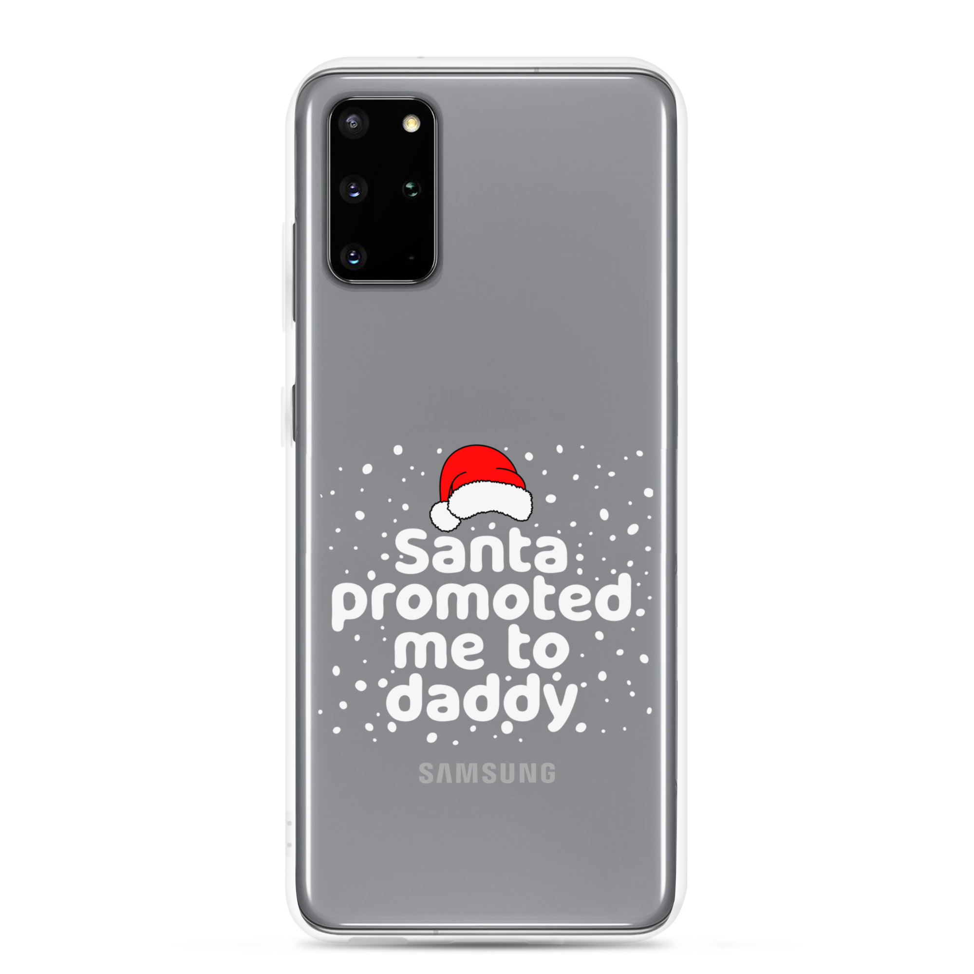 Santa Promoted Me To Dad Clear Case for Samsung®