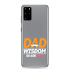 Dad Wisdom Go Ask Mom Clear Case for Samsung®