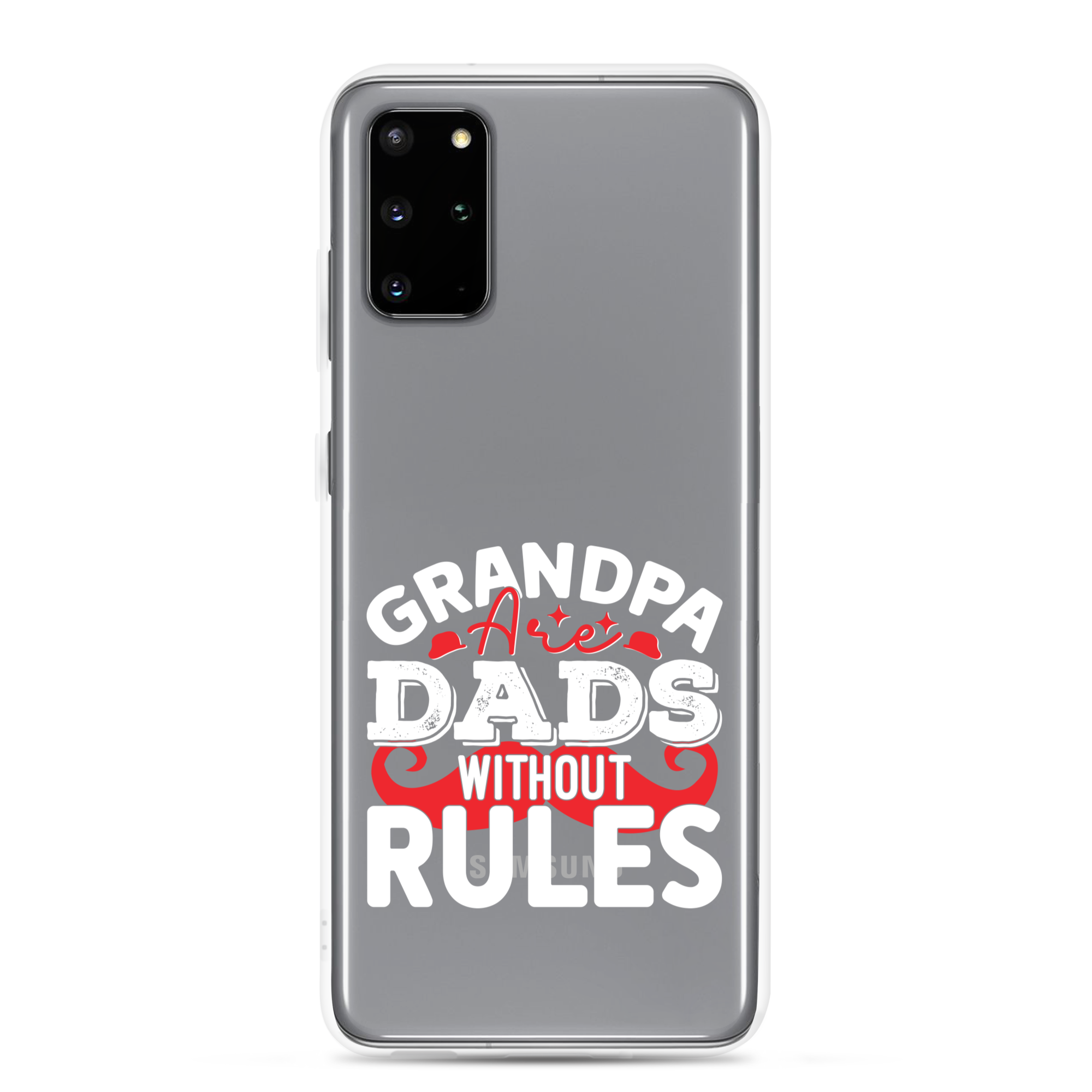 Grandpa Are Dads Without Rules Clear Case for Samsung®