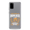 I Just Want To Drink Beer And Embarrass My Kids Clear Case for Samsung®