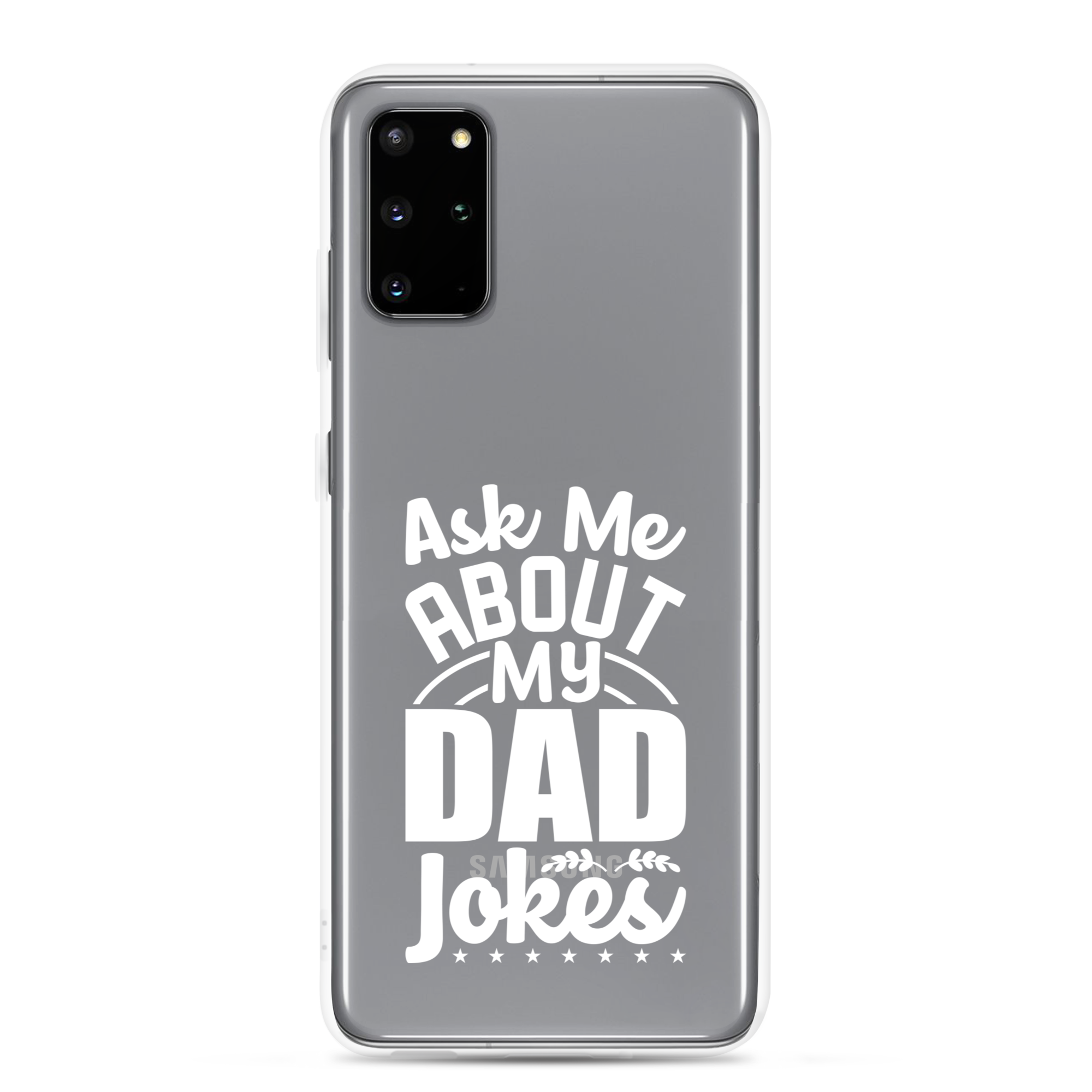 Ask Me About My Dad Jokes Clear Case for Samsung®