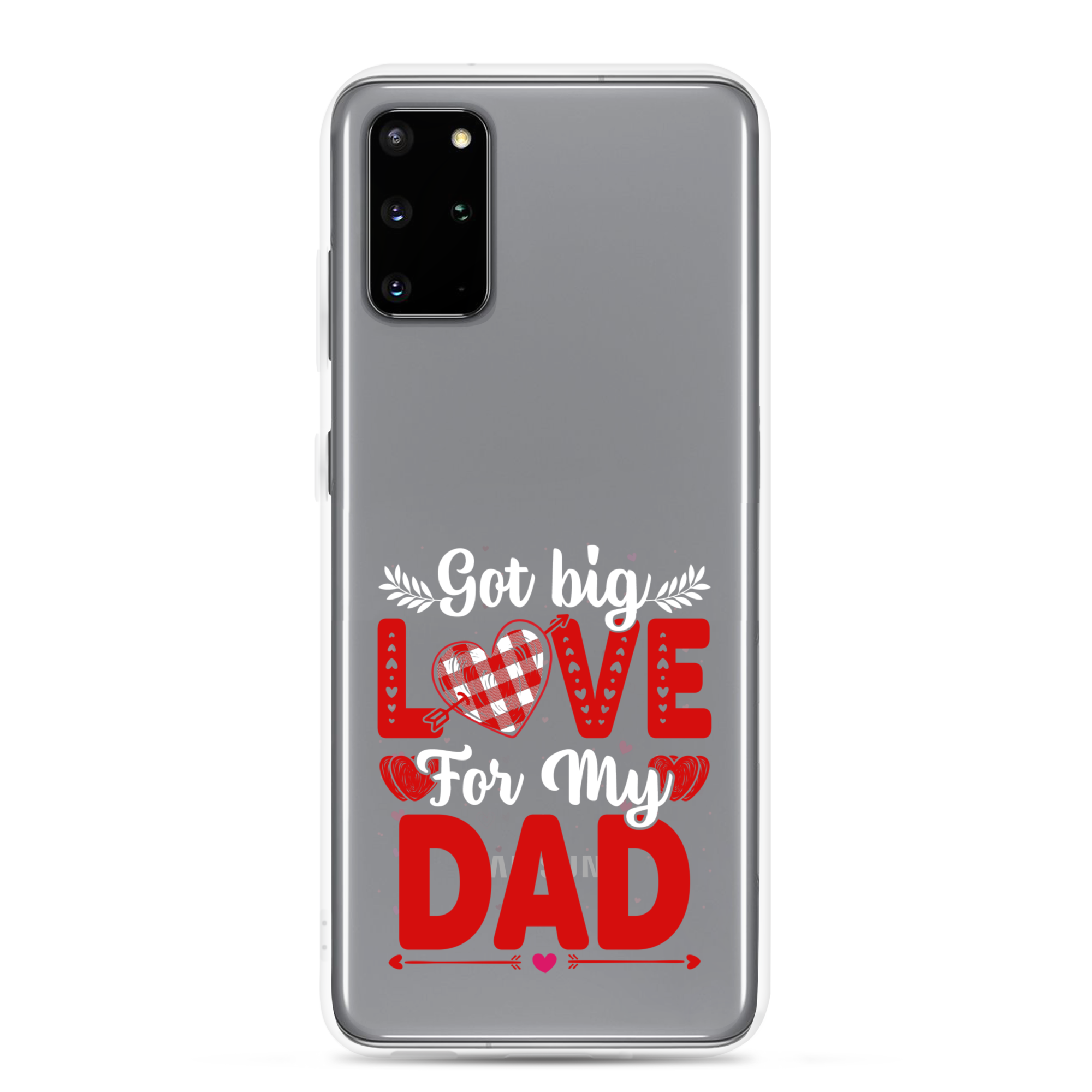 Got Big Love For My Dad Clear Case for Samsung®