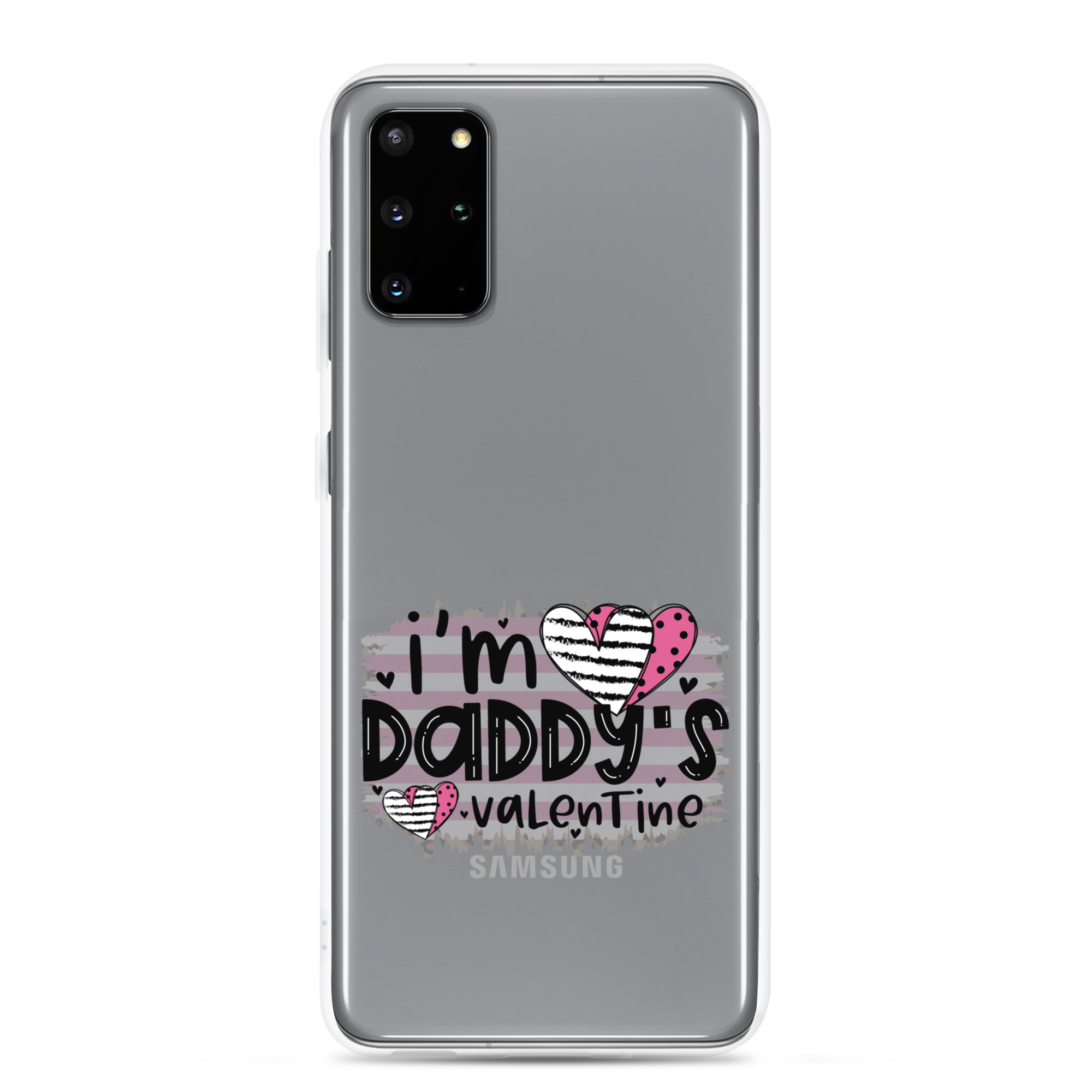 I'm Daddy's Valentine Clear Case for Samsung®