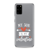 My Son Is My Valentine Clear Case for Samsung®