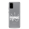 Pregnant AF Clear Case for Samsung®