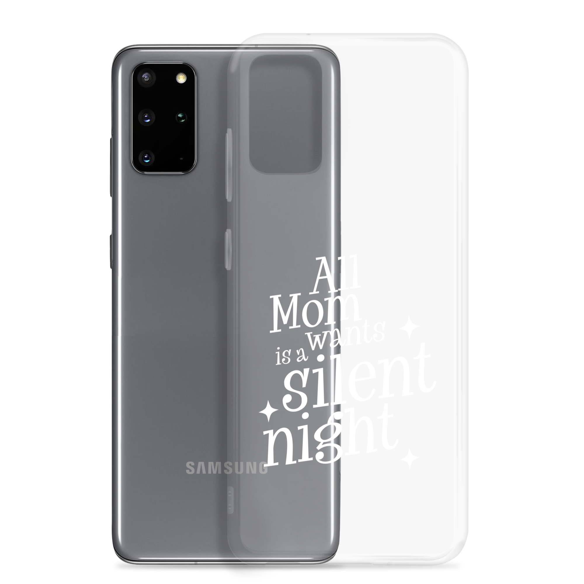 All Mama Wants Is A Silent Night Clear Case for Samsung®