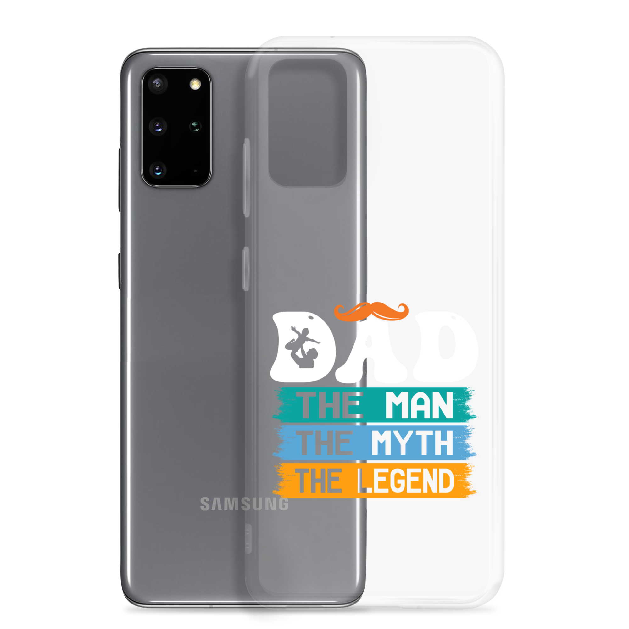 Dad The Man The Myth The Legend Clear Case for Samsung®