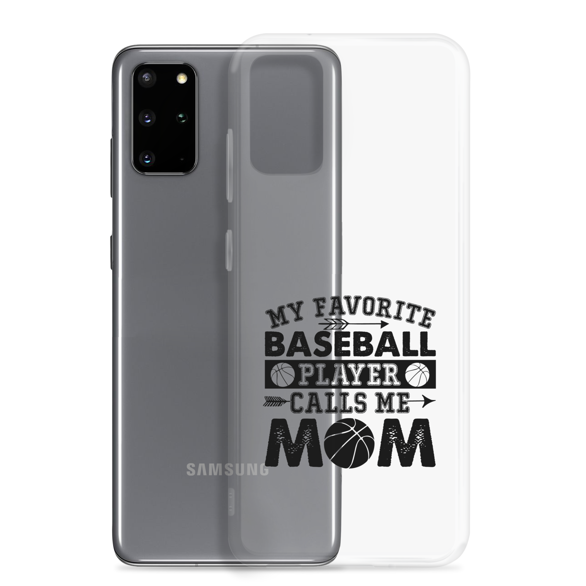 My Favorite Baseball Player Calls Me Mom Clear Case for Samsung®