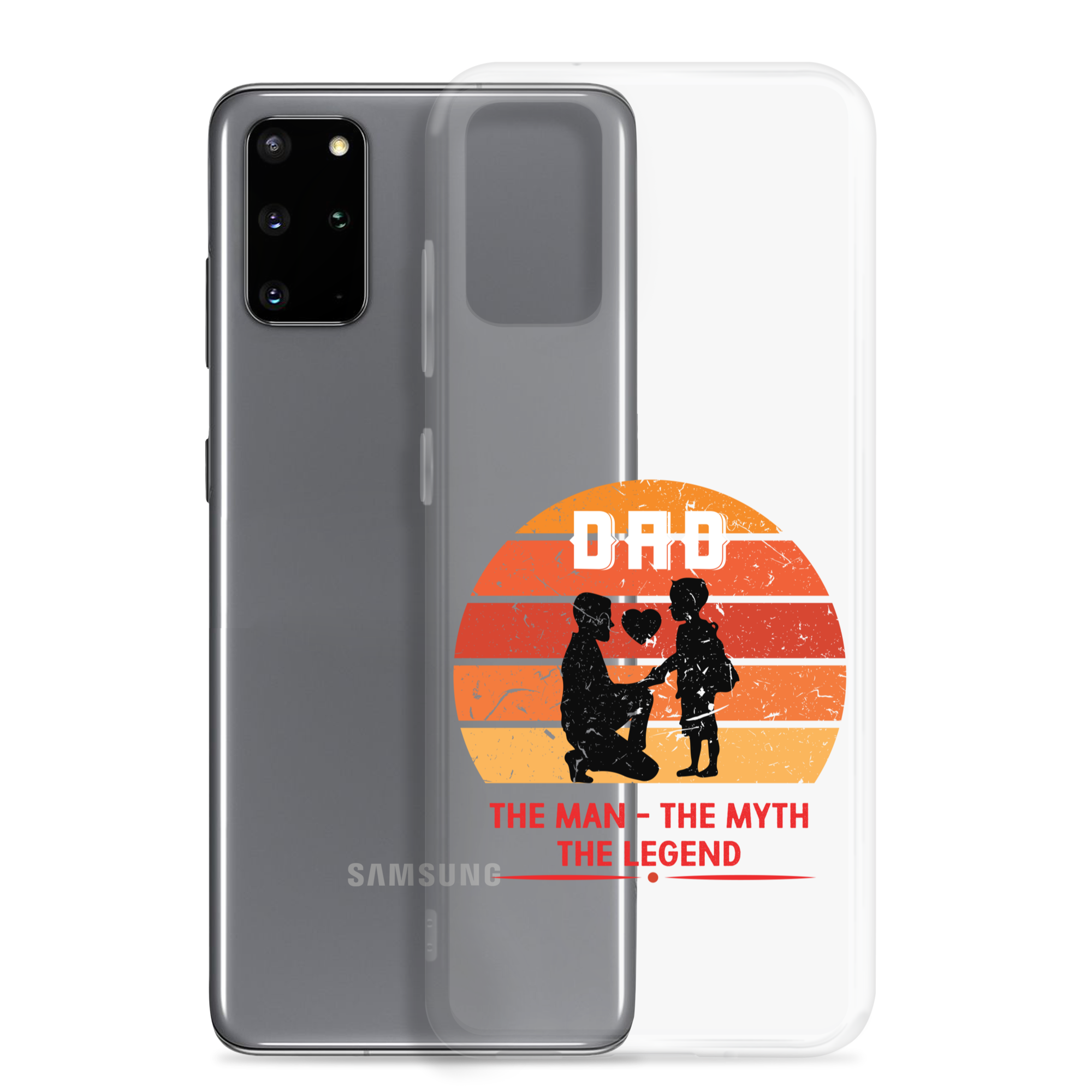 Dad The Man The Myth The Legend Clear Case for Samsung®