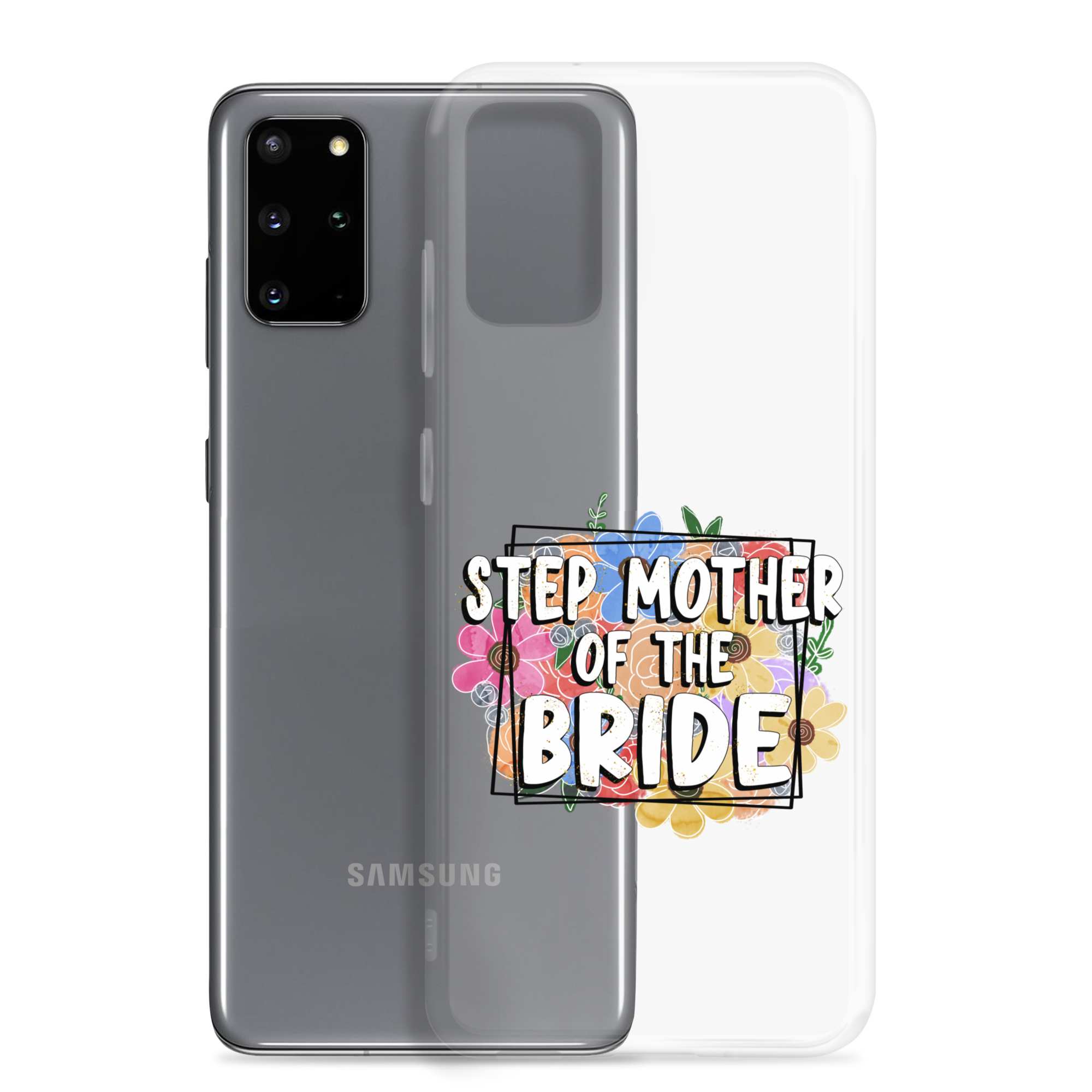 Step Mother of The Bride Clear Case for Samsung®