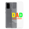 Dad Man Who Gives Great Advice And Is Always encouraging And Protective Clear Case for Samsung®