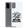 I'm Your Father's Day Gift You're Welcome Clear Case for Samsung®